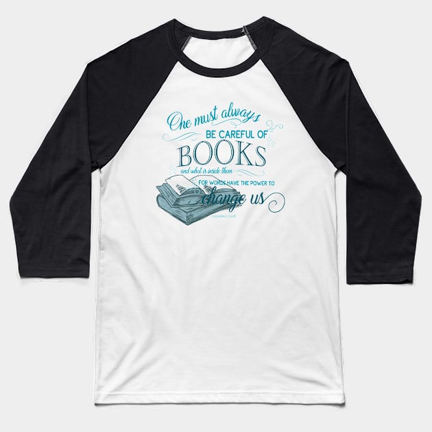 One must always be careful of books Baseball T-Shirt by AvviareArt